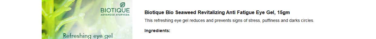 Buy SEAWEED Cooling Anti-Fatigue Eye Gel Online at Best Price