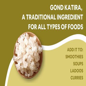 Gond Katira (Gum Tragacanth) the traditional cooling agent for summers