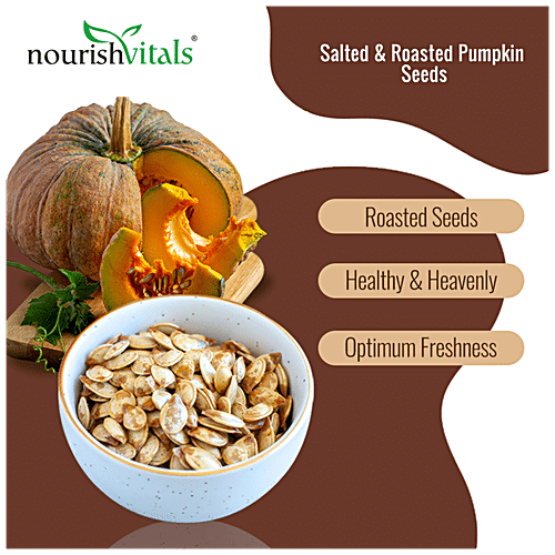 Nourishvitals Salted Pumpkin Roasted Seeds - Highly Nutritious, No Added Preservatives, Healthy & Heavenly, 200 g  