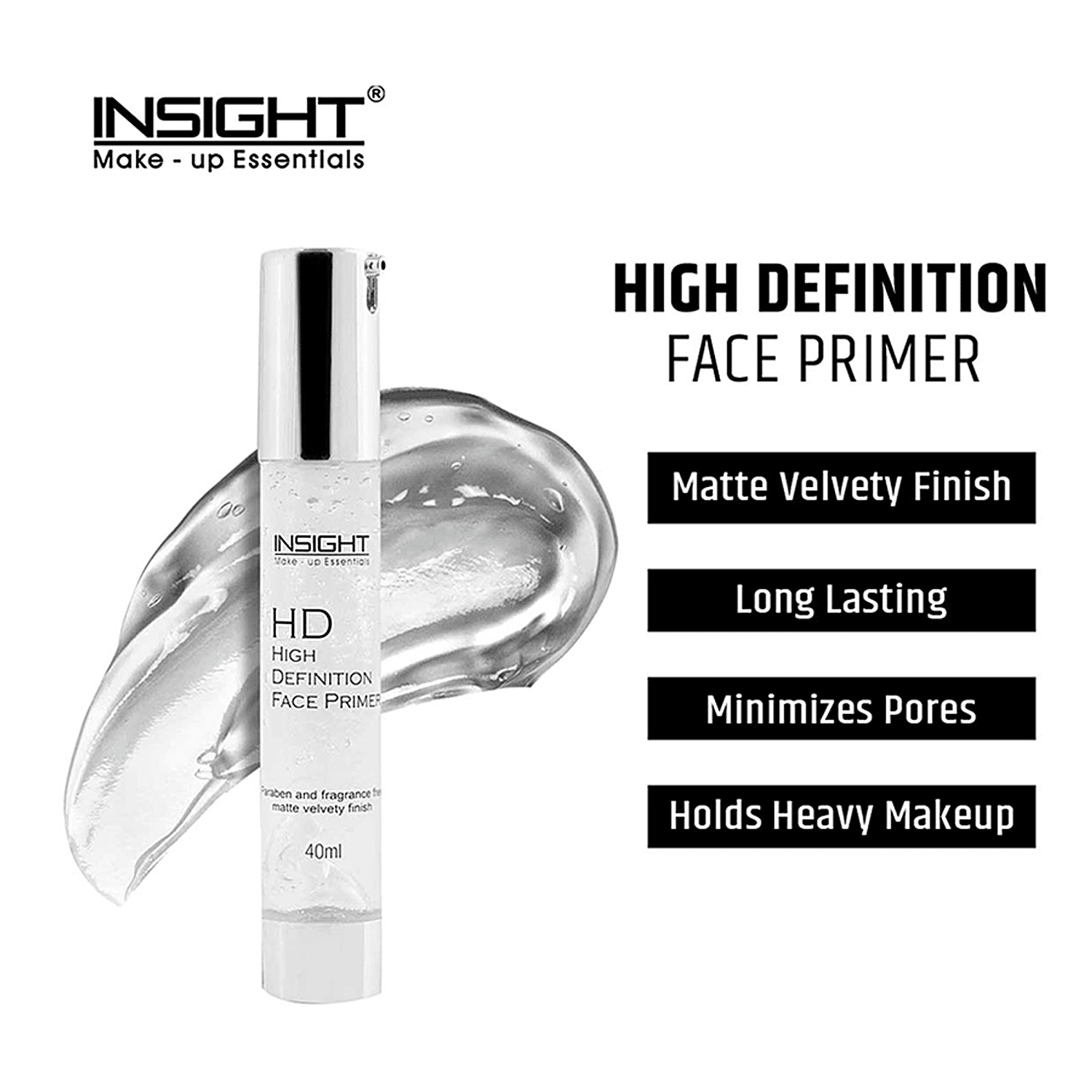 Buy INSIGHT Cosmetics HD Face Primer - Matte Velvety Finish, Paraben Free  Online at Best Price of Rs 369 - bigbasket